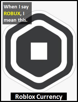meaning of ROBUX