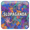 image for SLOPAGANDA, showing the word 'slopaganda' among colorful digital chaos