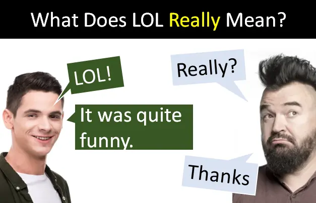 What does LOL really mean?