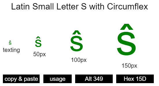 Latin-Small-Letter-S-with-Circumflex