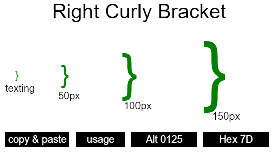 Right-Curly-Bracket