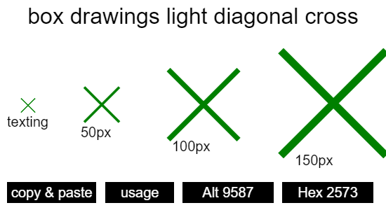 box-drawings-light-diagonal-cross